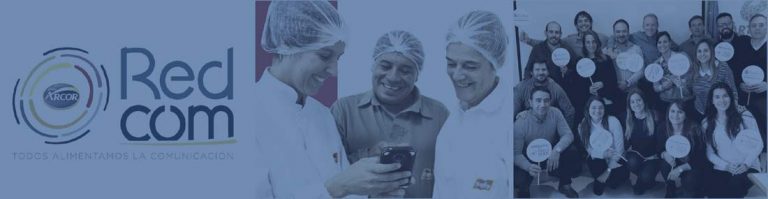 Redcom: Una app para Arcor, donde “todos alimentamos la comunicación”