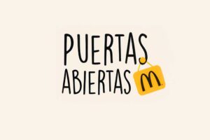 “Puertas Abiertas”, la iniciativa que le suma valor a la marca McDonald’s.