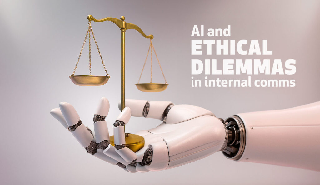 Artificial intelligence and ethical dilemmas in communication